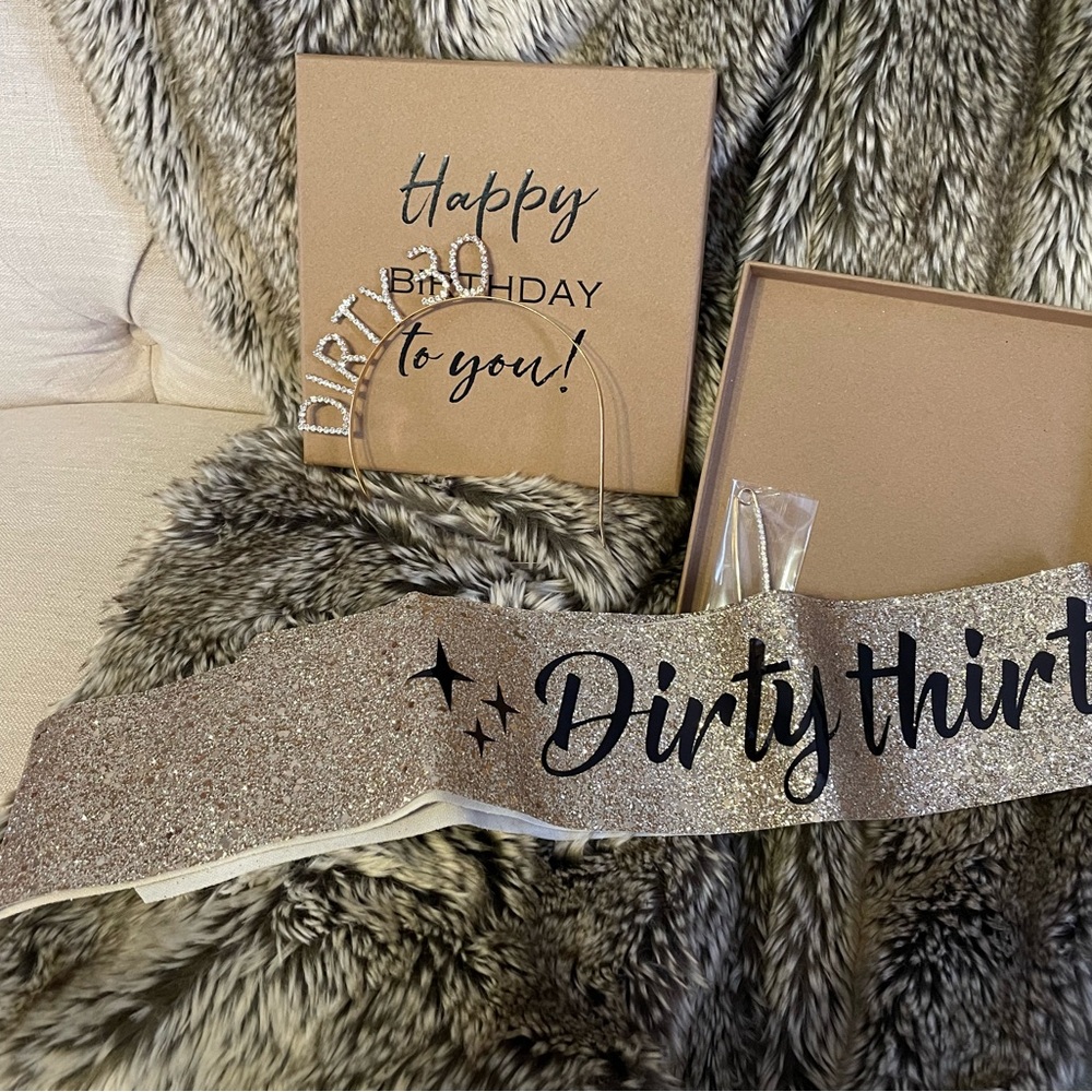 NEW Dirty 30 Crown and Sash